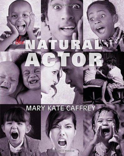 Cover for Mary Kate Caffrey · The Natural Actor (Paperback Book) (2012)