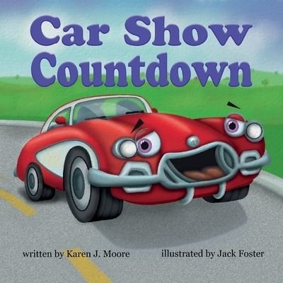 Cover for Karen J Moore · Car Show Countdown (Paperback Book) (2021)