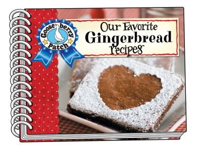 Cover for Gooseberry Patch · Our Favorite Gingerbread Recipes (Spiral Book) (2022)