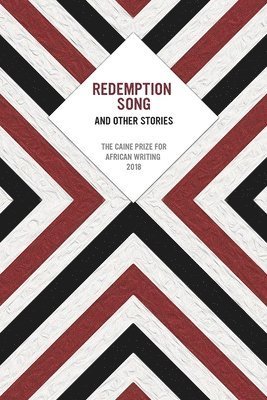 Cover for Caine Prize · Redemption Song and Other Stories (Book) (2018)