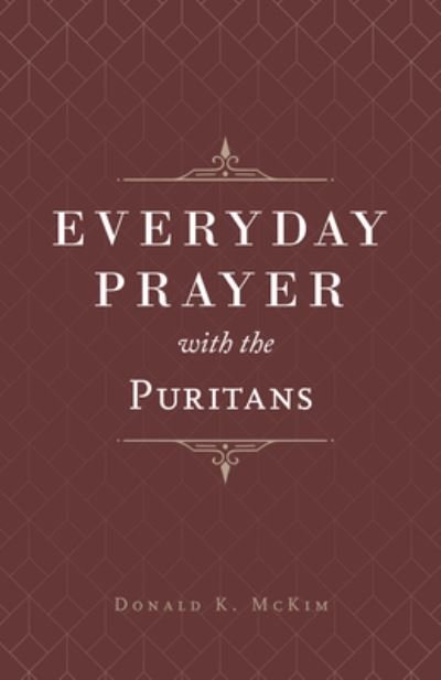 Cover for Donald K McKim · Everyday Prayer with the Puritans (Paperback Book) (2021)