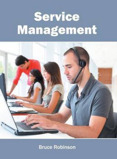 Cover for Bruce Robinson · Service Management (Hardcover Book) (2016)