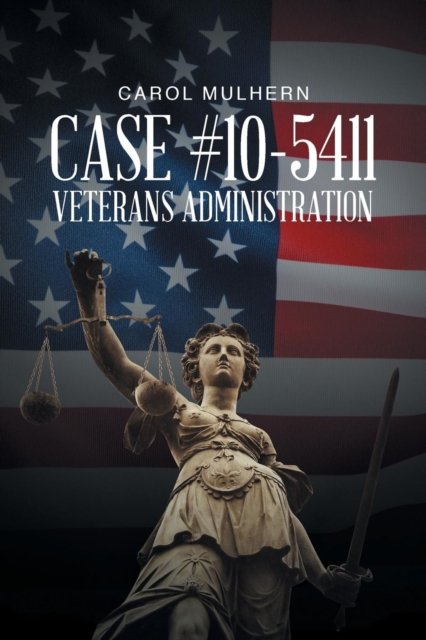 Cover for Carol Mulhern · Case File 10-5411 Veterans Administration (Paperback Book) (2017)