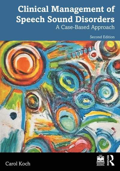 Cover for Carol Koch · Clinical Management of Speech Sound Disorders: A Case-Based Approach (Paperback Book) (2026)