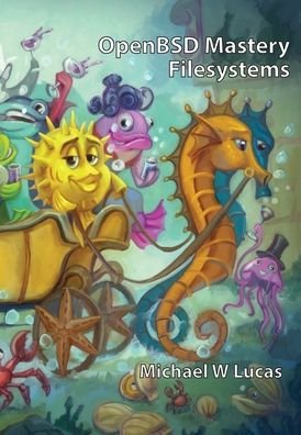 Cover for Michael W. Lucas · OpenBSD Mastery (Book) (2023)