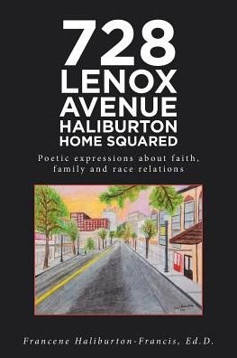 Cover for Francene Haliburton-Francis Ed D · 728 Lenox Avenue Haliburton Home Squared (Paperback Book) (2018)