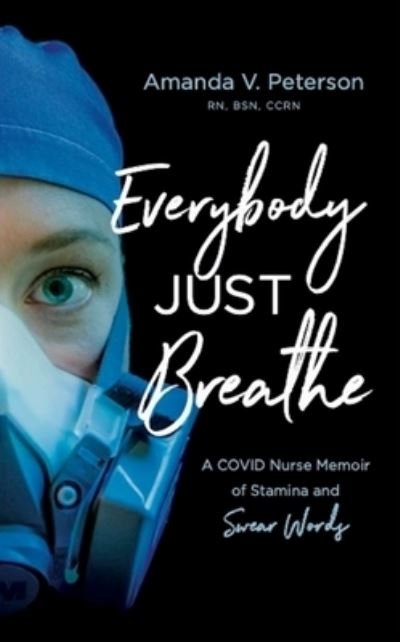 Cover for Amanda Peterson · Everybody Just Breathe (Book) (2023)