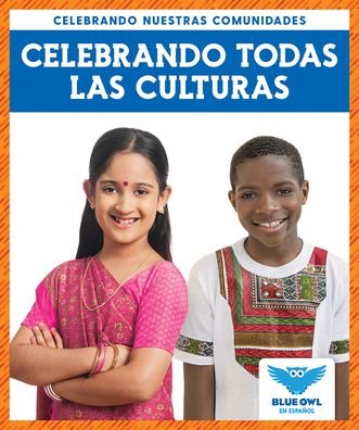 Cover for Abby Colich · Celebrando todas las culturas (Hardcover Book) (2020)
