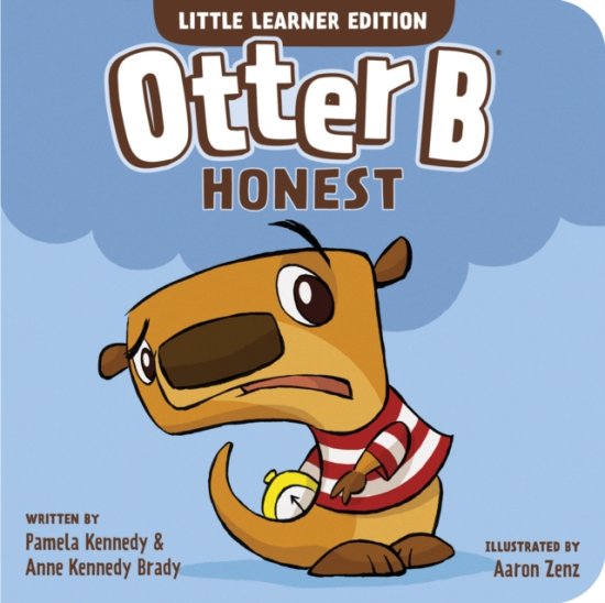 Cover for Anne Kennedy Brady · Otter B Honest - Otter B (Hardcover Book) (2025)