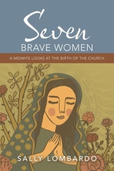 Cover for Sally Lombardo · Seven Brave Women (Paperback Book) (2021)