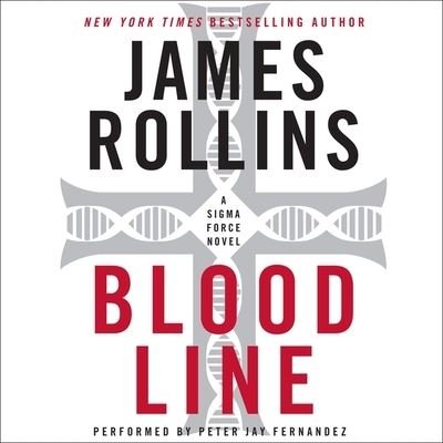 Bloodline - James Rollins - 音乐 - Blackstone Pub - 9781665063708 - 2012年6月26日