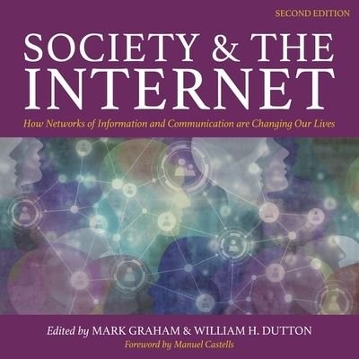Cover for Mark Graham · Society and the Internet, 2nd Edition (CD) (2019)