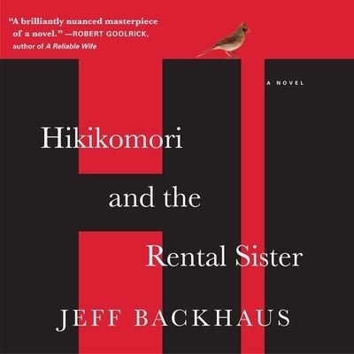 Cover for Jeff Backhaus · Hikikomori and the Rental Sister (CD) (2013)