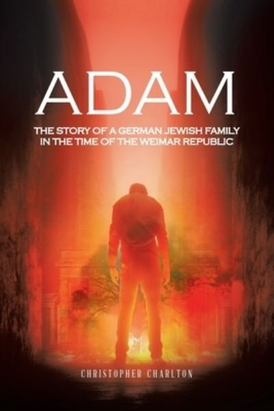 Cover for Christopher Charlton · Adam (Book) (2022)