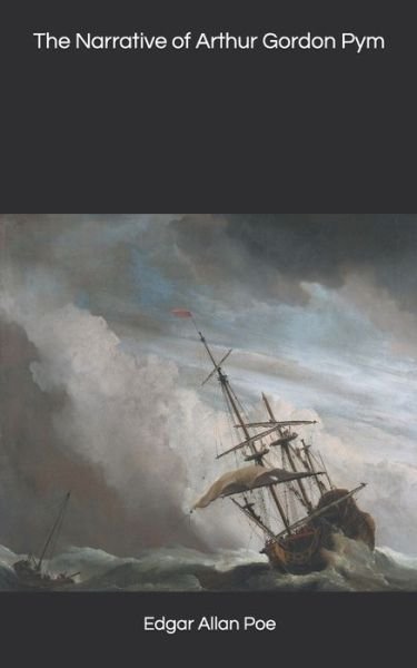 Cover for Edgar Allan Poe · The Narrative of Arthur Gordon Pym (Paperback Book) (2019)