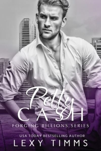Cover for Lexy Timms · Petty Cash (Paperback Book) (2020)