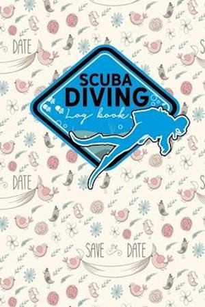 Cover for Rogue Plus Publishing · Scuba Diving Log Book (Paperback Book) (2019)