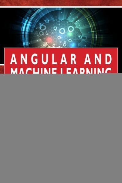 Cover for Oswald Campesato · Angular and Machine Learning Pocket Primer - Pocket Primer (Paperback Book) (2020)