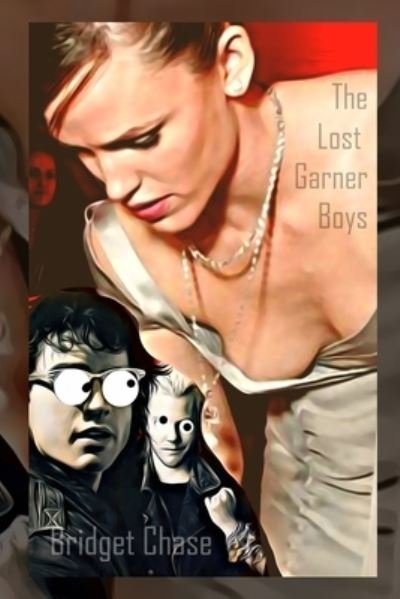 Cover for Bridget Chase · The Lost Garner Boys (Paperback Book) (2019)