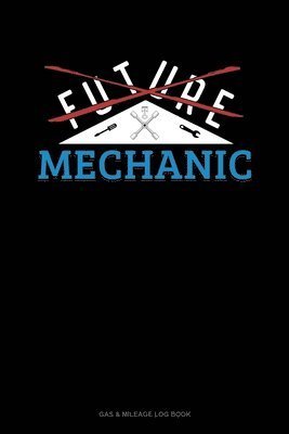 Future Mechanic - Jeryx Publishing - 图书 -  - 9781698535708 - 2019年10月8日
