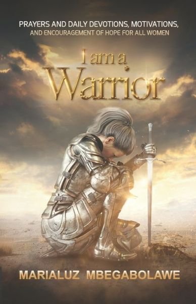 Cover for Marialuz Mbegabolawe · I Am a Warrior (Paperback Book) (2019)