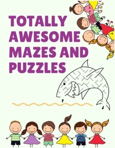 Cover for Masab Press House · Totally Awesome mazes and puzzles (Paperback Book) (2019)