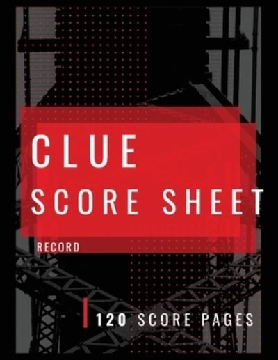 Cover for Edna P Carr · Clue Score Sheet Record (Paperback Book) (2019)