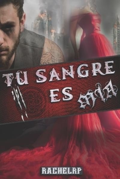 Cover for Rachel Rp · Tu sangre es mia (Paperback Book) (2019)