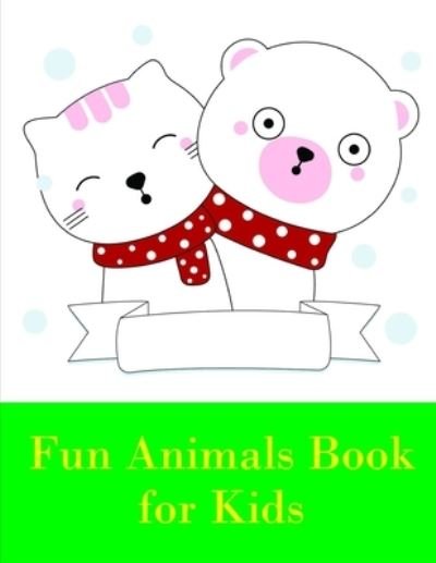 Cover for J K Mimo · Fun Animals Book for Kids (Paperback Book) (2019)