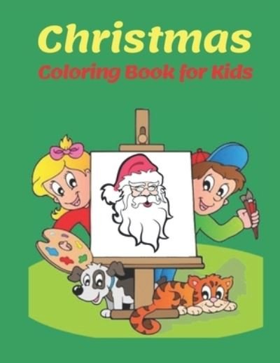 Cover for Kids Lover · Christmas Coloring Book For Kids. (Paperback Book) (2019)