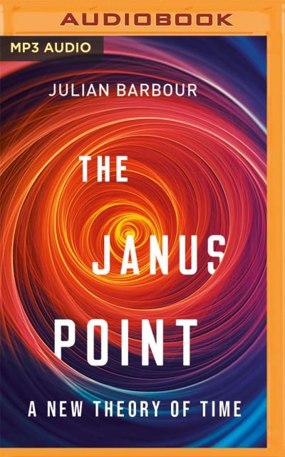 Cover for Julian Barbour · The Janus Point (CD) (2021)