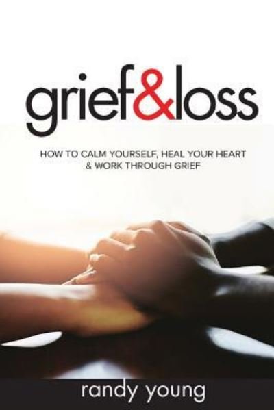 Cover for Randy Young · Grief and Loss (Paperback Book) (2015)