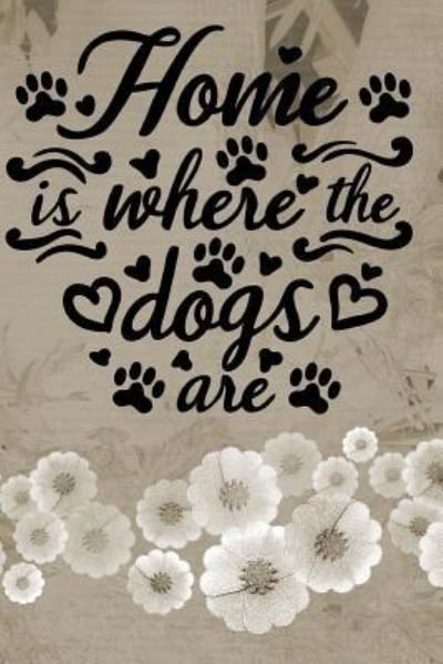 Cover for Dee Deck · Home is where the Dogs are (Paperback Book) (2018)