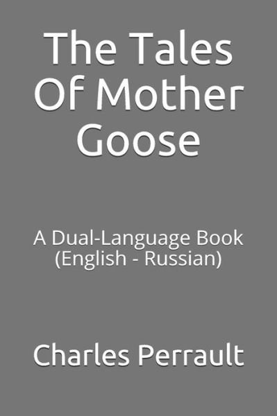 Cover for Charles Perrault · The Tales of Mother Goose (Paperback Book) (2018)