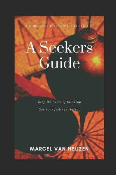 Cover for Marcel Van Heijzen · A Seekers Guide (Paperback Book) (2018)