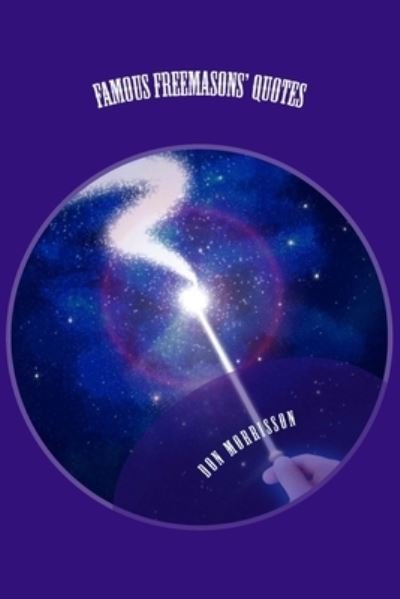 Cover for Don Morrisson · Famous Freemason's Quotes (Paperback Book) (2018)