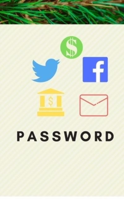 Password - Bonnie Booth - 图书 - CreateSpace Independent Publishing Platf - 9781721943708 - 2018年6月26日