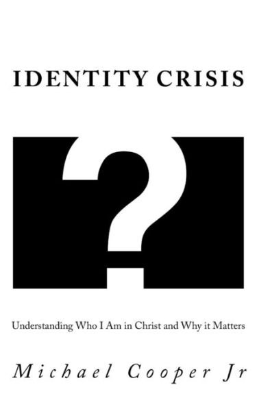 Cover for Michael Cooper Jr · Identity Crisis (Paperback Book) (2018)