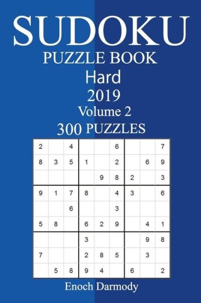 Cover for Enoch Darmody · 300 Hard Sudoku Puzzle Book 2019 (Book) (2018)