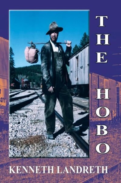 Cover for Kenneth Landreth · The Hobo (Paperback Book) (2018)