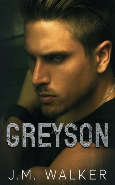 Cover for J.M. Walker · Greyson (Paperback Book) (2018)