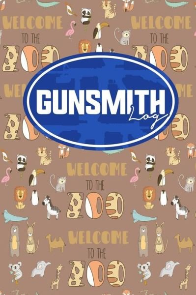 Cover for Rogue Plus Publishing · Gunsmith Log (Paperback Book) (2018)