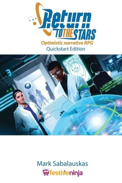 Cover for Sabalauskas Mark · Return to the Stars!: QuickStart Edition - Return to the Stars! (Paperback Book) [QuickStart edition] (2018)