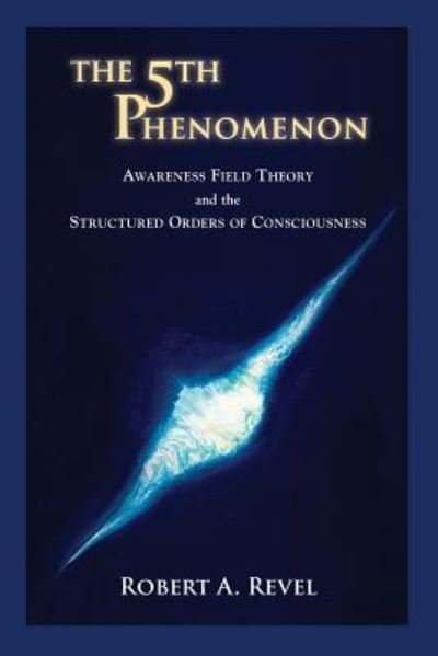 Cover for Robert a Revel · The 5th Phenomenon (Paperback Book) (2018)