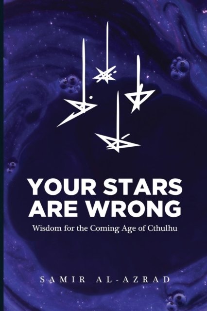 Cover for Samir Al-Azrad · Your Stars Are Wrong (Paperback Book) (2018)