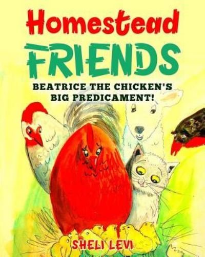 Cover for Sheli Levi · Homestead Friends (Paperback Book) (2019)