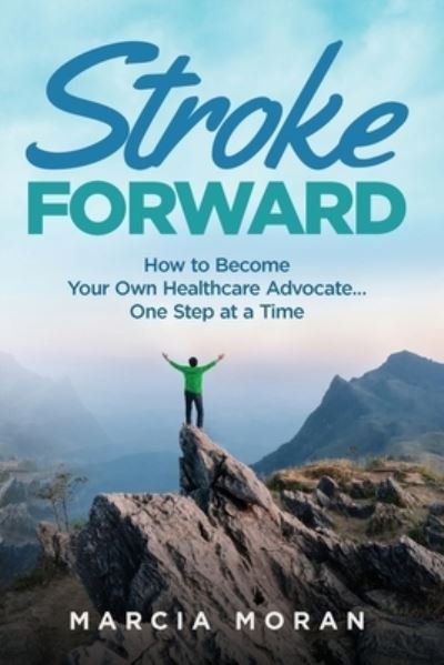 Cover for Marcia Moran · Stroke Forward (Paperback Book) (2019)