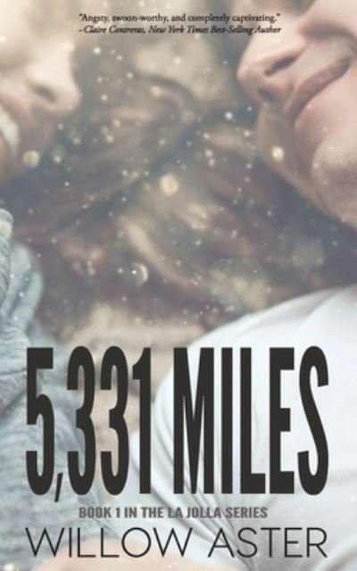 5,331 Miles - Willow Aster - 图书 - R. R. Bowker - 9781733513708 - 2019年3月4日