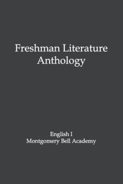 Cover for Mba Staff · Our Freshmen Literature Anthology (Paperback Book) (2011)