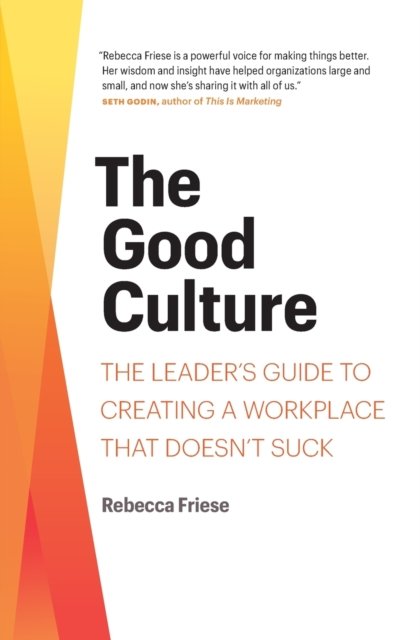 Cover for Rebecca Friese · The Good Culture (Paperback Book) (2020)